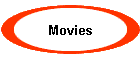 Movies